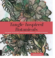Sharla R. Hicks is the author of Tangle-Inspired Botanicals